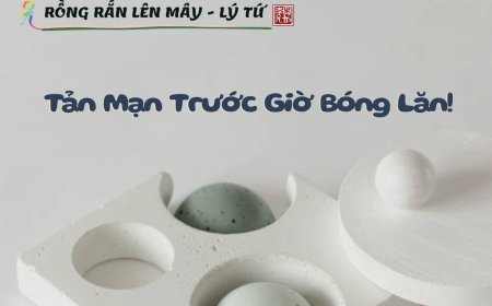 Tản Mạn Trước Giờ Bóng Lăn!
