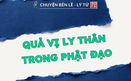 Quả Vị Li Thân Trong Phật Đạo