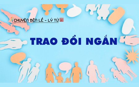 Trao Đổi Ngắn