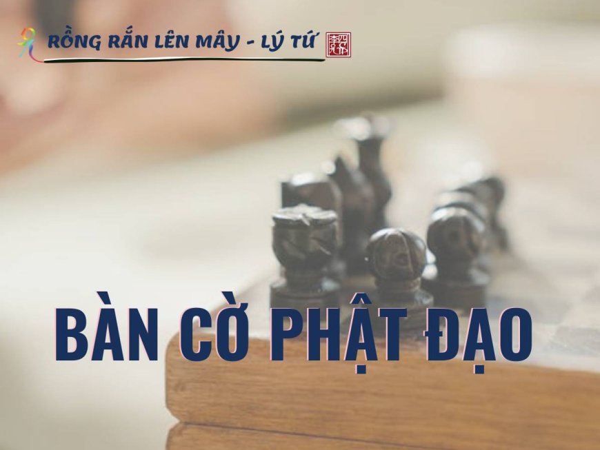 Bàn Cờ Phật Đạo