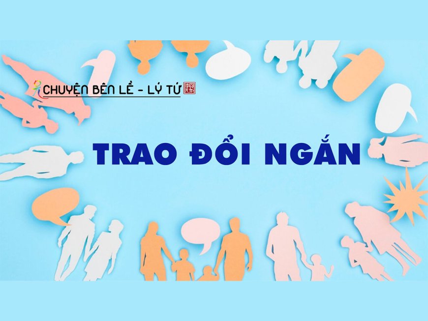 Trao Đổi Ngắn
