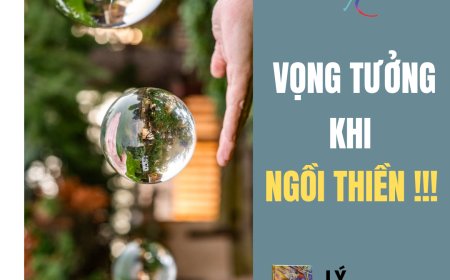 Vọng Tưởng Khi Ngồi Thiền !!!