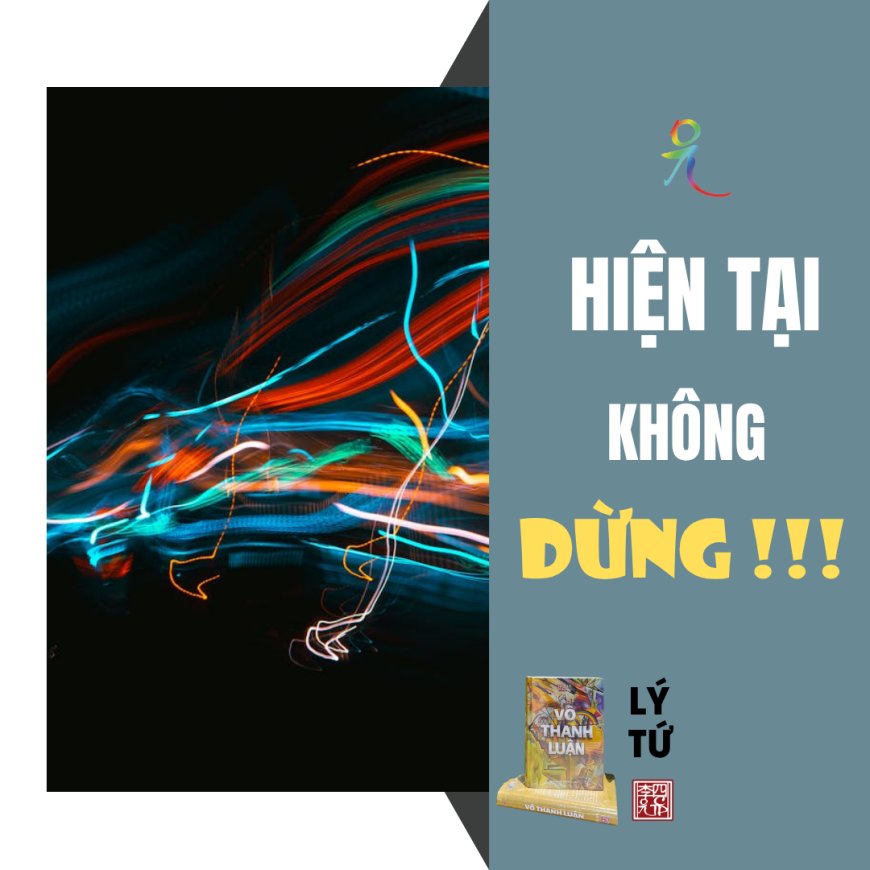 Hiện Tại Không Dừng !!!