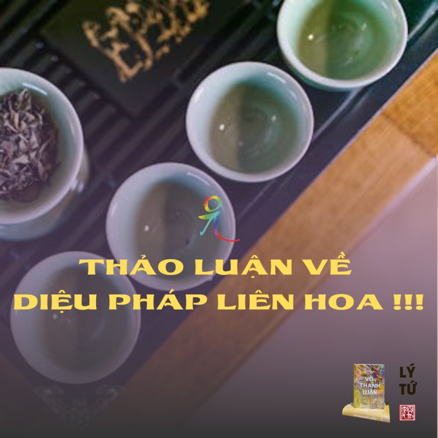 Thảo Luận Về Diệu Pháp Liên Hoa !!!