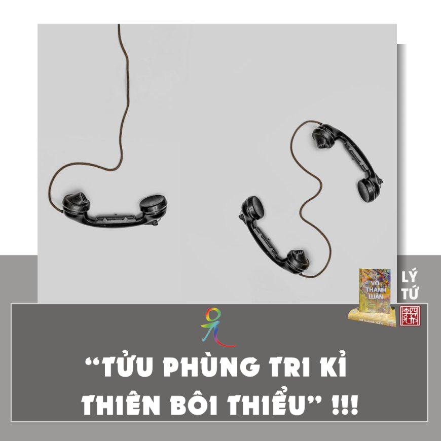 Tửu Phùng Tri Kỷ Thiên Bôi Thiếu !!!