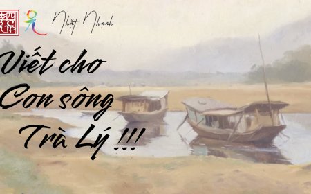 Viết Cho Con Sông Trà Lý !!!