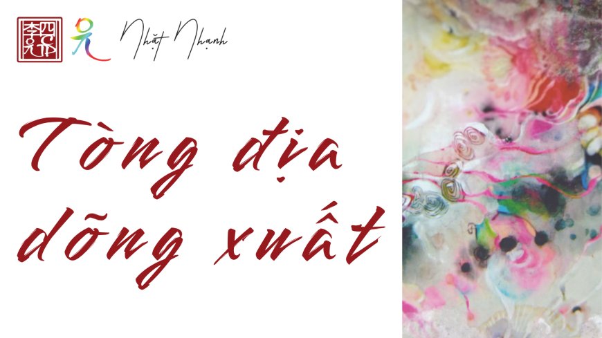 Tòng Địa Dõng Xuất