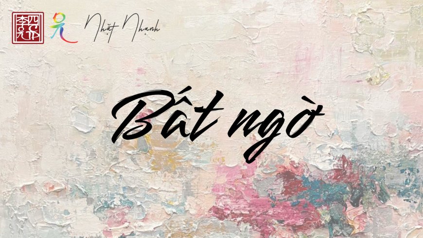 Bất Ngờ
