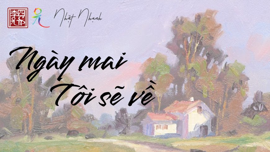 Ngày Mai Tôi Sẽ Về
